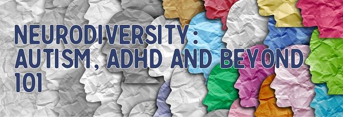 Neurodiversity 101: Autism, ADHD and beyond 10 NOV 2025 logo